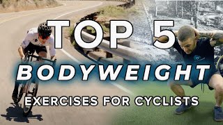 Top 5 Bodyweight Exercises for Cyclists  Tutorial  Workout [upl. by Tabbi950]