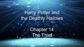 Harry Potter and the Deathly Hallows  Chapter 14 The Thief audiobook [upl. by Soalokcin]