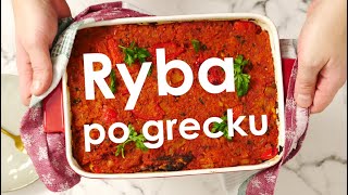 Ryba po grecku Z tego przepisu wychodzi najlepsza [upl. by Airakaz462]