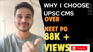 i choose upsc cms over neet pg neetpg upscexam cmse cms cghs fmge life upsccms inicet [upl. by Yllut]