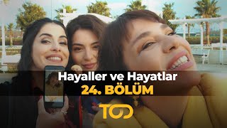 Hayaller ve Hayatlar 24 Bölüm  Kuşun Kanadındaki Güzellik [upl. by Lohse]