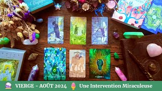 🔮 Vierge Août 2024 🍦 Une Intervention Divine [upl. by Funch]