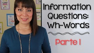 PREGUNTAS CON WH EN INGLES  PARTE 1  WH QUESTIONS PRESENTE SIMPLE [upl. by Busch]