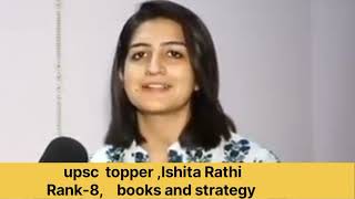 Upsc topper Ishita Rathi  RANK8 strategy [upl. by Haraj]