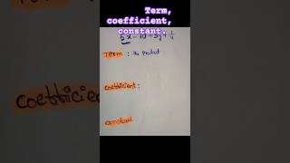 How to identify Term coefficient and constant in Algebraic expressionsalgebra education [upl. by Abigail]