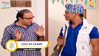 GOGI KA EXAM I FULL MOVIE I Taarak Mehta Ka Ooltah Chashmah  तारक मेहता का उल्टा चश्मा [upl. by Schreiber328]