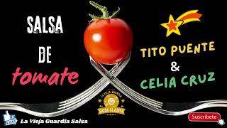 SALSA DE TOMATE TITO PUENTE Y CELIA CRUZ [upl. by Aer]