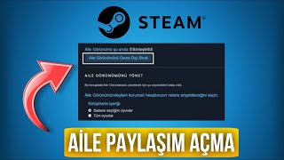 Steam Aile Paylaşımı Yapma  Steam Kütüphane Paylaşımı [upl. by Isabel699]