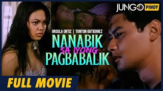 Nanabik Sa iyong Pagbabalik  TonTon Gutierrez Ursula Ortiz  Full Tagalog Drama Movie [upl. by Rae]