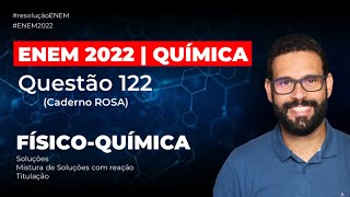 🔴ENEM  2022  QUESTÃO 122 CADERNO ROSA  FÍSICOQUÍMICA  O ácido tartárico é o principal ácido [upl. by Airamana565]