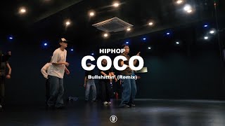 Bullshittin Remix COCO HIPHOP CLASS  240919 코코 힙합 클래스  sugardancestudio [upl. by Raimes]