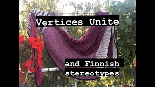 Purrfell knits 8 Another Vertices Unite and babble about Finnish stereotypes [upl. by Rizzo]