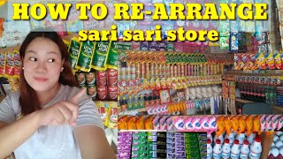 HOW TO RE  ARRANGING MY SARI SARI STORE [upl. by Hollah428]