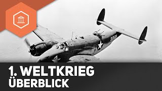 Der Erste Weltkrieg  Überblick [upl. by Starr950]