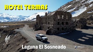 Hotel Termas y laguna el Sosneado  Mendoza  Argentina [upl. by Edroi851]