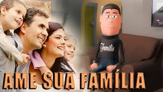 AME SUA FAMÍLIA MENSAGEM DE REFLEXÃO ANIMA GOSPEL [upl. by Adnicul779]