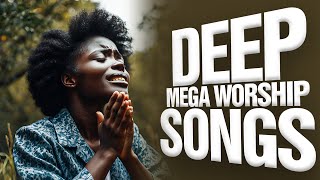 20 Mega worship songs filled with anointing [upl. by Ottilie313]