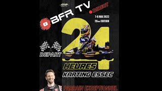 Live 24h Karting ESSEC  Course étudiantes  1er Partie [upl. by Kennett]