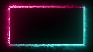 Glowing frame black screen  Neon light border  Frame template video background [upl. by Novart]