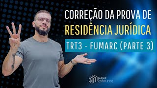 Correção da prova Residência Jurídica TRT3  FUMARC  Prof Marcelo Sobral pt3 [upl. by Ordnagela]