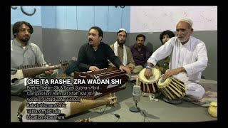 Che Ta Rashe Zra Wadan Shi  Ustad Zafar Farooq  Ajmal Lala  Usman Zafar [upl. by Nylassej]