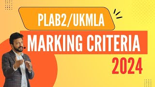 WHAT IS PLAB2 UKMLA MARKING CRITERIA 2024 [upl. by Karrie577]