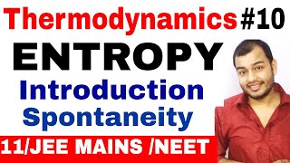 Class 11 chapter 6  Thermodynamics 10  What is ENTROPY   Spontaneity and Entropy JEE MAINS NEET [upl. by Novikoff]