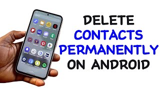 How to Delete Contacts on Android Permanently [upl. by Adnahcal]