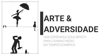 Arte amp Adversidade  Projeto Integrador I  20202 UNIVESP [upl. by Heron423]