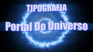 Portal Do Universo  TIPOGRAFIA EPILÉTICA [upl. by Sixele]