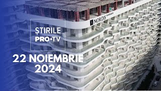 Știrile PRO TV  22 Noiembrie 2024 [upl. by Zelazny]