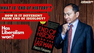 End of History explained and how is it different from End of Ideology [upl. by Russon]