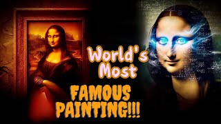 What Makes the Mona Lisa the WORLDS Most Famous Painting [upl. by Asor992]