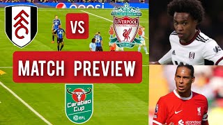 FULHAM VS LIVERPOOL  CARABAO CUP  LIVE MATCH PREVIEW [upl. by Pacorro]