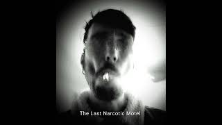 thé Last Narcotic Motel  friendship [upl. by Katheryn]