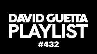 David Guetta Playlist 432 [upl. by Anzovin]