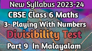 Divisibility Of Numbers CBSE Class 6 Maths Chapter 3 In Malayalam CBSE Classes By Grace Jose [upl. by Eicyak]