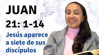 Juan 21 114 Jesús aparece a siete de sus discípulos explicación  Kateryna Karreras [upl. by Ihn]