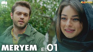 MERYEM  Episode 01  Turkish Drama  Furkan Andıç Ayça Ayşin  Urdu Dubbing  RO1Y [upl. by Ridley]