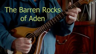 The Barren Rocks of Aden [upl. by Hayley]