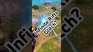 Infinite Rifts Glitch fortnite fortniteclips gaming subscribe shorts [upl. by Macgregor]