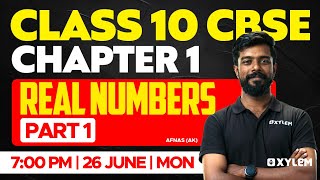 Class 10 CBSE Maths  Chapter 1 Real Numbers Part  1  Xylem Class 10 CBSE [upl. by Kali]