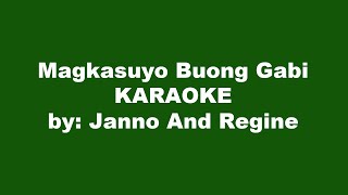 Magkasuyo Buong Gabi Karaoke [upl. by Tillfourd]