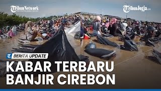 KABAR TERBARU BANJIR YANG MELANDA CIREBON TIMUR [upl. by Rotciv364]