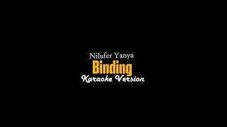 Nilufer Yanya  Binding Karaoke Video [upl. by Teerell784]