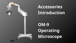 TAKAGI Accessories Introduction OM 9 Operating Microscope [upl. by Safire963]