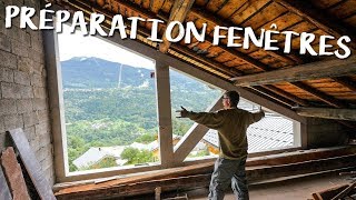 PRÉPARATION DES FENÊTRES  Passion Rénovation Ep6  construction maison travaux [upl. by Chally759]