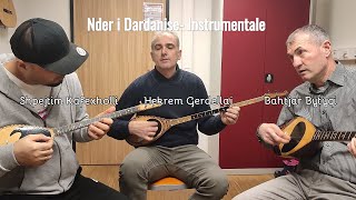 Nder i dardanise Instrumentale Shpejtim Kafexholli H Gerdellaj B Bytyqi [upl. by Luna]