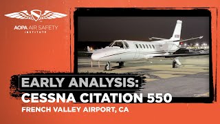 Early Analysis Cessna Citation 550 Crash July 8 2023 MurrietaTemecula CA [upl. by Inama837]