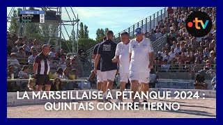 Mondial la Marseillaise à pétanque 2024  finale Quintais contre Tierno [upl. by Boleslaw]